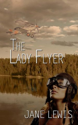 The Lady Flyer The Lady Flyer