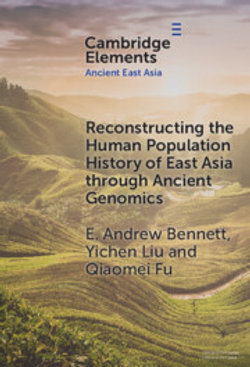 Reconstructing the Human Population History of East Asia through Ancient Genomics Reconstructing the Human Population History of East Asia through Ancient Genomics