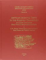 Assyrian Archival Texts in the Schøyen Collection and Other Documents from North Mesopotamia and Syria