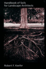 Handbook of Soils for Landscape Architects