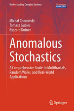 Anomalous Stochastics