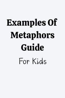Examples Of Metaphors Guide