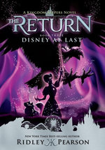 Kingdom Keepers: The Return Book Three: Disney At Last