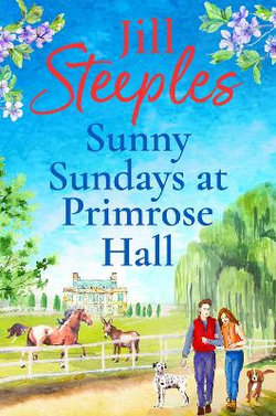 Sunny Sundays at Primrose Hall Sunny Sundays at Primrose Hall
