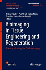Bioimaging in Tissue Engineering and Regeneration