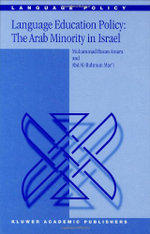 Language Education Policy: The Arab Minority in Israel