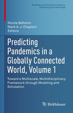 Predicting Pandemics in a Globally Connected World, Volume 1
