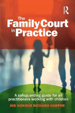 The Family Court in Practice