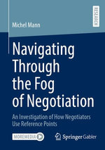 Navigating Through the Fog of Negotiation