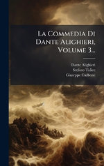 La Commedia Di Dante Alighieri, Volume 3...