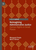 Reimagining Administrative Justice