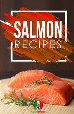 Salmon Recipes Salmon Recipes