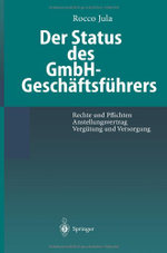 Der Status des Gmbh-Geschäftsführers