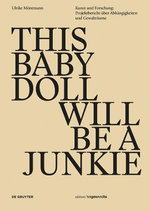 This Baby Doll Will Be a Junkie
