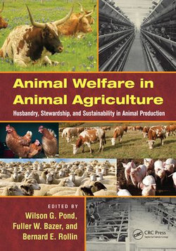 Animal Welfare in Animal Agriculture Animal Welfare in Animal Agriculture