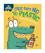 Croc Says No to Plastic