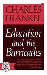 Education and the Barricades Education and the Barricades