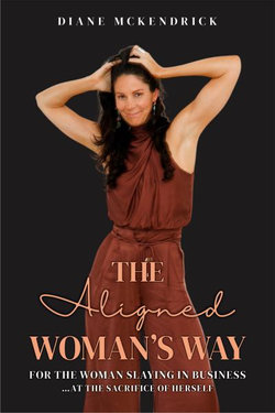 The Aligned Woman's Way