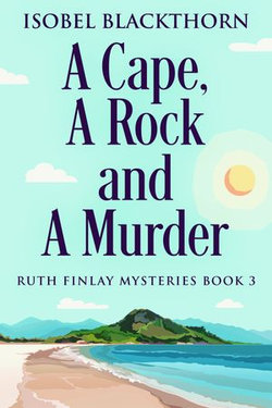 A Cape, A Rock and A Murder