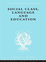 Social Class Language and Education Social Class Language and Education