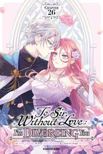 To Sir, Without Love: I'm Divorcing You　Chapter 26