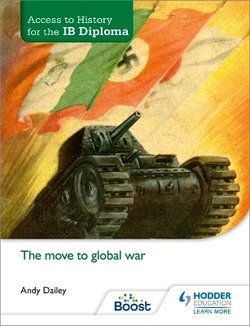 Access to History for the IB Diploma: Move to Global War