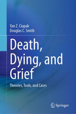 Death, Dying, and Grief