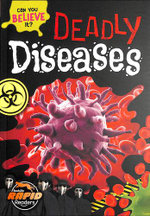 Deadly Diseases