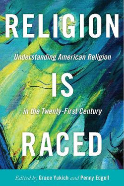Religion Is Raced Religion Is Raced