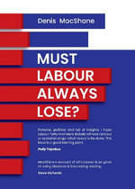 Must Labour Always Lose?