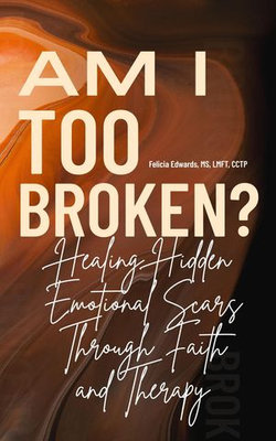 Am I Too Broken?