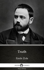 Truth by Emile Zola (Illustrated)