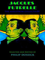 Jacques Futrelle: The Maelstrom Collection