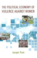 The Political Economy of Violence against Women