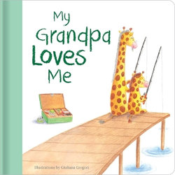My Grandpa Loves Me My Grandpa Loves Me