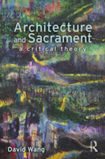 Architecture and Sacrament