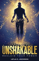Unshakable