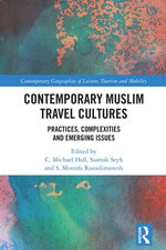 Contemporary Muslim Travel Cultures Contemporary Muslim Travel Cultures