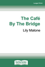 The Cafè By The Bridge