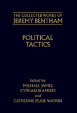 The Collected Works of Jeremy Bentham: Political Tactics