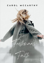 A Freshman's Faith