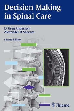 Decision Making in Spinal Care