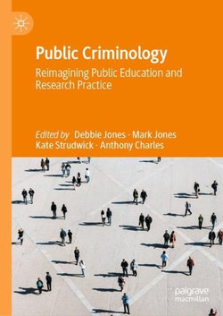 Public Criminology Public Criminology