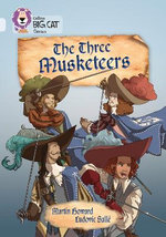 Collins Big Cat - the Three Musketeers
