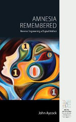 Amnesia Remembered