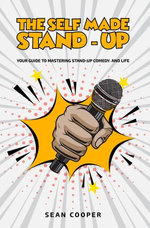 The Self Made Stand-Up