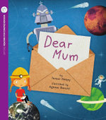 Reading for Comprehension Oxford Level 7: Dear Mum
