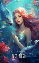 Wet Magic