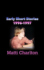 Early Short Stories 1996-1997