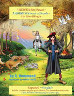 Artista Sin Pincel ~ ARTIST Without a Brush ~ un Libro Bilingüe ~ Español ~ English